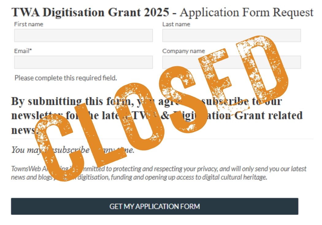 2025 TWA Digitisation Grant Closed